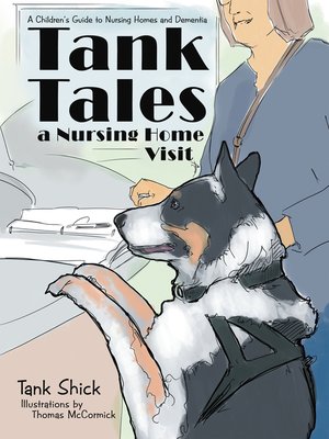 cover image of Tank Tales—A Nursing Home Visit